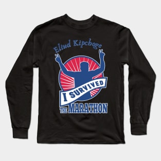 Eliud Kipchoge,I survived The Marathon Long Sleeve T-Shirt